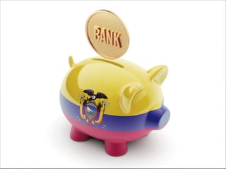 A bank account in Ecuador