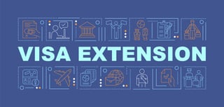 Visa Extensions Visa Extensions