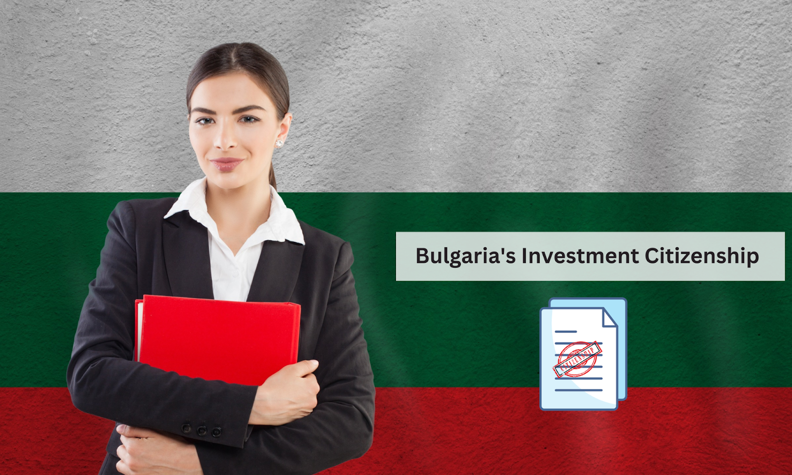 Bulgaria's Investment Citizenship